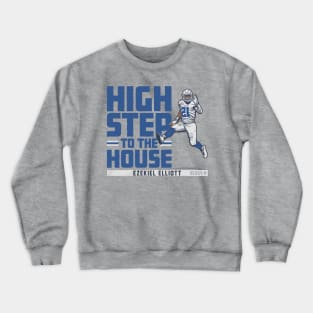 Ezekiel Elliott High Step To The House Crewneck Sweatshirt